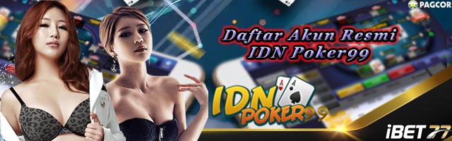 Daftar Akun Resmi IDN Poker99