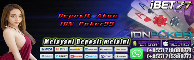 Deposit Akun IDN Poker99