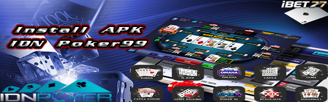 Install APK IDN Poker99