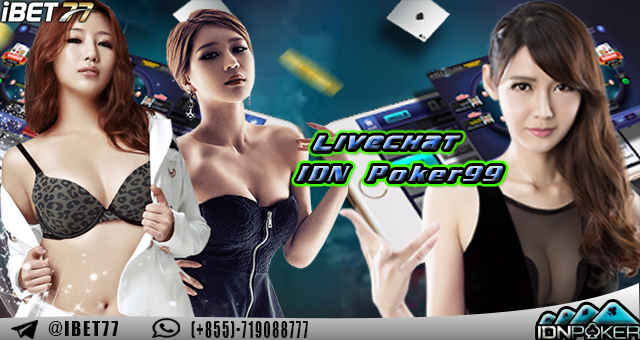 Livechat IDN Poker99