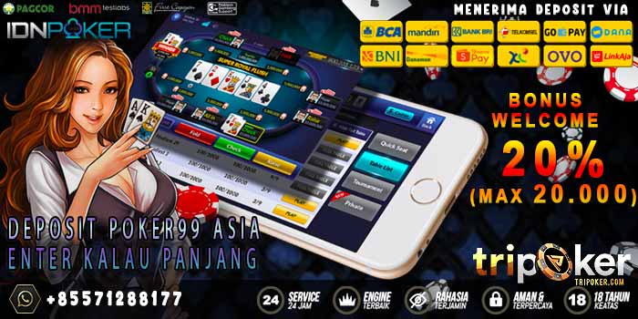 Deposit Poker99 Asia 10rb Termurah - IDN Poker 99